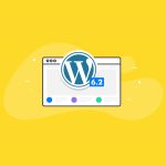 جدیدترین اخبار از وردپرس ۶.۲ (ویژگی‌ها و تغییرات)